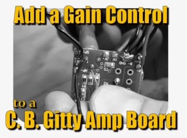 How To Add A Panel-mount Gain Control To A C - Poster, HD Png Download, Transparent PNG