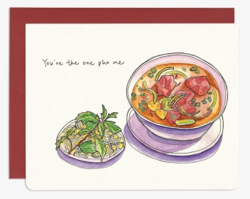 You Re The One Pho Me - Vietnamese Pun Valentine Card, HD Png Download, Transparent PNG