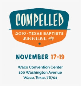 Texas Baptists Annual Meeting, HD Png Download, Transparent PNG