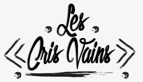 Les Cris Vains - Calligraphy, HD Png Download, Transparent PNG