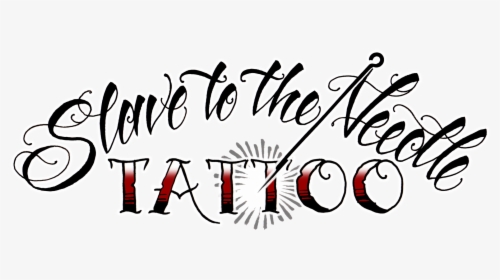 Slave To The Needle - Slave Tattoo Png, Transparent Png, Transparent PNG