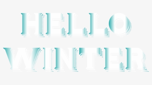 Hello Winter Png Clip Art - Graphic Design, Transparent Png, Transparent PNG