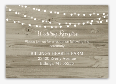 Rustic Wood String Lights Wedding Reception Card, HD Png Download, Transparent PNG