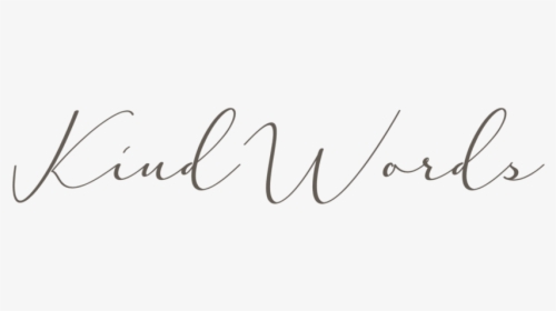 Kind Words - Calligraphy, HD Png Download, Transparent PNG