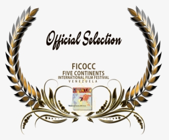 Laurel Ficocc Official Selection 900 Png - Five Continents International Film Festival Png, Transparent Png, Transparent PNG