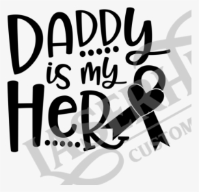 Daddy Is My Hero Awareness Ribbon, HD Png Download, Transparent PNG
