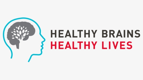 Healthy Brains Healthy Lives, HD Png Download, Transparent PNG