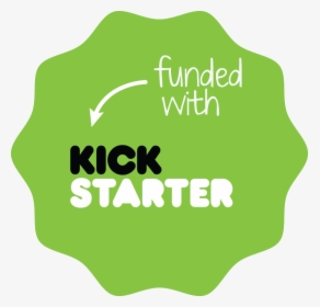 Funded With Kickstarter - Kickstarter Funded Logo, HD Png Download, Transparent PNG
