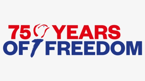 75 Years Of Freedom, HD Png Download, Transparent PNG
