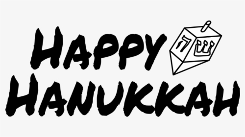 Happy Hanukkah, Black Letters, Dreidel - Calligraphy, HD Png Download, Transparent PNG