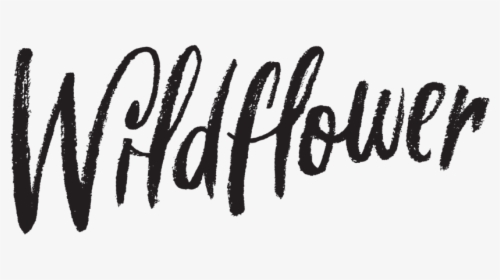 Wildflower - Calligraphy, HD Png Download, Transparent PNG
