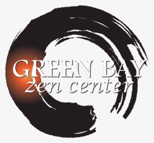 Green Bay Zen Center - Calligraphy, HD Png Download, Transparent PNG