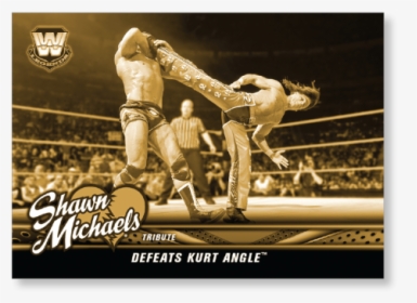 2018 Topps Wwe Heritage Defeats Kurt Angle Shawn Michaels - Poster, HD Png Download, Transparent PNG