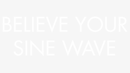 Believe Your Sine Wave - Bezgluten, HD Png Download, Transparent PNG