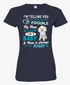 I M A Baby Poodle 3516 Lat Ladies - World Cup 2018 T Shirts, HD Png Download, Transparent PNG