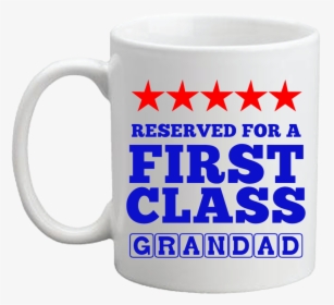 First Class Grand Dad Mug - Beer Stein, HD Png Download, Transparent PNG