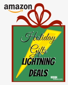 Check Out The Latest Holiday Gifts Lightning Deals - Amazon, HD Png Download, Transparent PNG