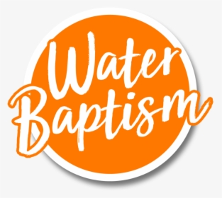Water Baptism - Calligraphy, HD Png Download, Transparent PNG