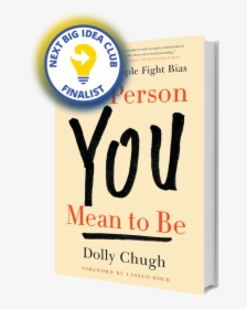 The Person You Mean To Be, HD Png Download, Transparent PNG