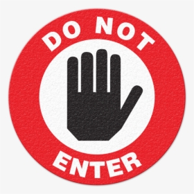 Do Not Enter Wet Floor Sign, HD Png Download, Transparent PNG