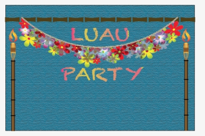 Hawaiian Luau Themed Birthday Party For Kids - Banner, HD Png Download, Transparent PNG