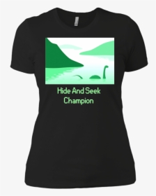 Hide And Seek Champion Funny Loch Ness Monster T-shirt - Active Shirt, HD Png Download, Transparent PNG