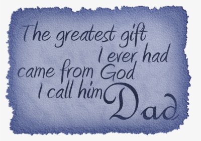 Father's Day Quote In English, HD Png Download, Transparent PNG