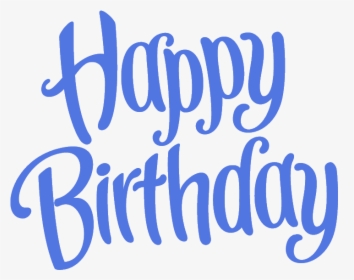 Happy Birthday Font - Happy Birthday Transparent Blue, HD Png Download, Transparent PNG