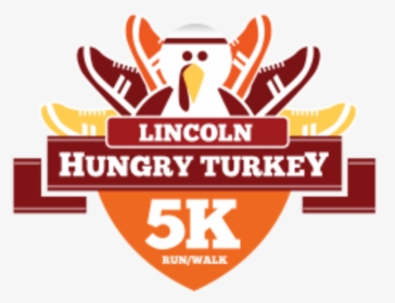 Lincoln Hungry Turkey 5k - Turkey Trot Stl, HD Png Download, Transparent PNG