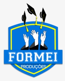 Formando, Formatura, Formei - Emblem, HD Png Download, Transparent PNG