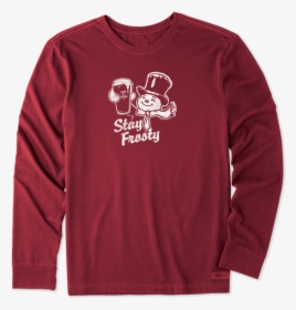 Men S Stay Frosty Long Sleeve Crusher Tee - Life Is Good Thanksgiving, HD Png Download, Transparent PNG