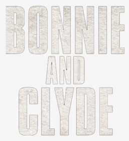 Bonnie And Clyde, HD Png Download, Transparent PNG