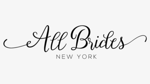 All Brides New York - Calligraphy, HD Png Download, Transparent PNG