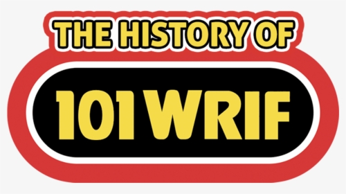 101 Wrif-fm Launches First Episode Of The History Of - Wrif, HD Png Download, Transparent PNG