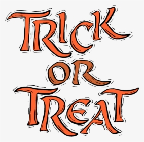 Trunk Or Treat Trick Or Treat Clipart - Treat Or Trick Word, HD Png Download, Transparent PNG