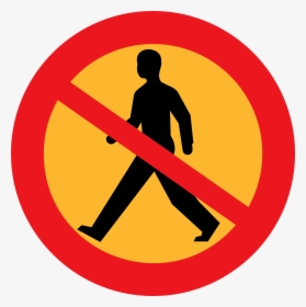 No Walking Sign, HD Png Download, Transparent PNG