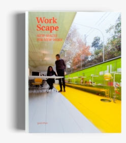 Workscape Work Spaces Gestalten Book   Class - Workscape New Spaces For New Work, HD Png Download, Transparent PNG