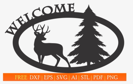 Welcome Sign With A - Welcome Svg With Deer, HD Png Download, Transparent PNG