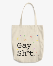 Gay Sh*t Tote Bag   Class Lazyload Lazyload Fade In - Tote Bag, HD Png Download, Transparent PNG