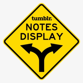 Tumblr’s New Notes Display In Two Ways  for Tumblr - Do Not Drive Through High Water, HD Png Download, Transparent PNG