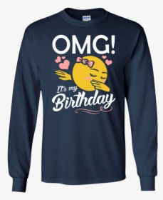 Omg It S My Birthday Emoji Dabbing Ls Shirt/hoodie/sweatshirt - Funny Halloween T Shirts, HD Png Download, Transparent PNG