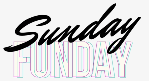 Sunday Funday Blank Text - Cindy, HD Png Download, Transparent PNG