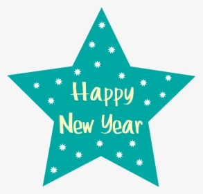 New Year Clipart Merry Christmas - Happy New Year Star, HD Png Download, Transparent PNG