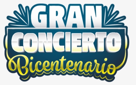 Gran Concierto Bicentenario - Graphic Design, HD Png Download, Transparent PNG