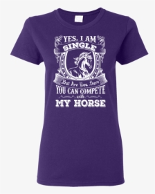 Cute Horse Tshirts You Can Compete With My Horse T - Once Upon A Time Shirts, HD Png Download, Transparent PNG