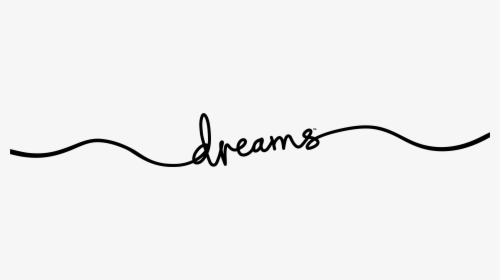 Dreams Logo Wide - Calligraphy, HD Png Download, Transparent PNG