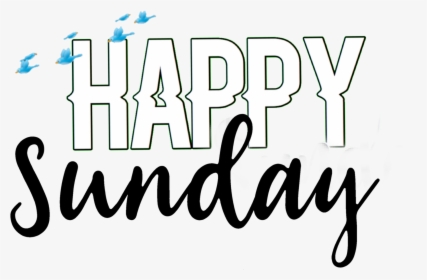 #happy Sunday - Calligraphy, HD Png Download, Transparent PNG