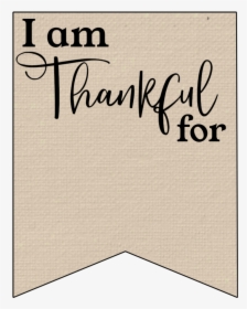 Thankful Banner Free Printable, HD Png Download, Transparent PNG