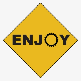 Enjoy Sign, HD Png Download, Transparent PNG