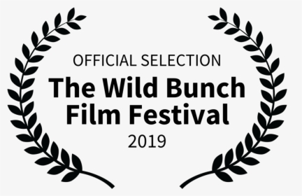 The Wild Bunch Film Festival - Official Selection Film Festival 2019, HD Png Download, Transparent PNG